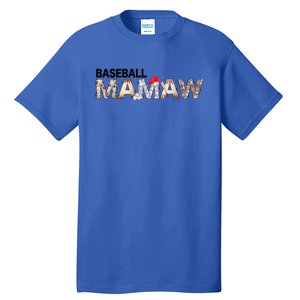 Baseball Mamaw Proud Ball Mamaw Baseball Pride Gift Tall T-Shirt