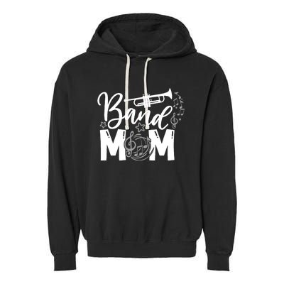 Band Mom Proud Band Mom Musical Marching Band Trumpet Garment-Dyed Fleece Hoodie