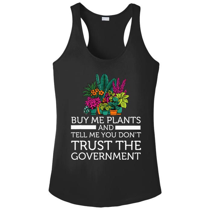 Buy Me Plants And Tell Me You Don't Trust The Government Ladies PosiCharge Competitor Racerback Tank