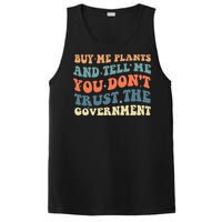 Buy Me Plants And Tell Me You Don't Trust The Government PosiCharge Competitor Tank