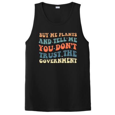 Buy Me Plants And Tell Me You Don't Trust The Government PosiCharge Competitor Tank