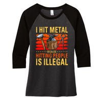 Blacksmith Metal Pounder Steel Workers Forge Anvil Women's Tri-Blend 3/4-Sleeve Raglan Shirt