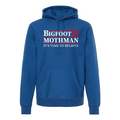 Bigfoot Mothman President Election 2024 Campaign Premium Hoodie