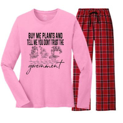 Buy Me Plants And Tell Me You Don't Trust The Government Women's Long Sleeve Flannel Pajama Set 