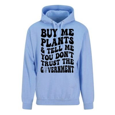 Buy Me Plants And Tell Me You Don't Trust The Government Unisex Surf Hoodie