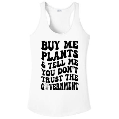 Buy Me Plants And Tell Me You Don't Trust The Government Ladies PosiCharge Competitor Racerback Tank