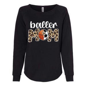 Baller Mom Proud Basketball Soccer Player Mother Womens California Wash Sweatshirt