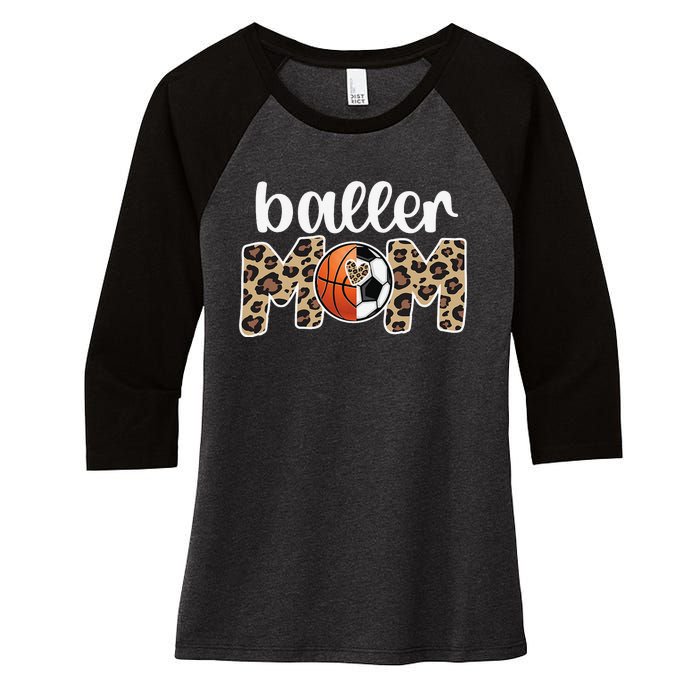 Baller Mom Proud Basketball Soccer Player Mother Women's Tri-Blend 3/4-Sleeve Raglan Shirt