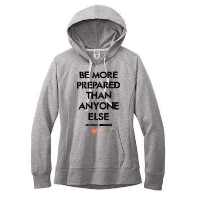 Be More Prepared Than Anyone Else Women's Fleece Hoodie