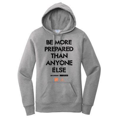 Be More Prepared Than Anyone Else Women's Pullover Hoodie