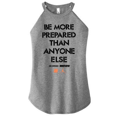 Be More Prepared Than Anyone Else Women’s Perfect Tri Rocker Tank