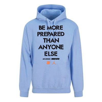 Be More Prepared Than Anyone Else Unisex Surf Hoodie