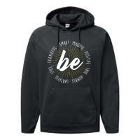 Be Motivational Quote Inspiration Positive Saying Life Slogan Performance Fleece Hoodie