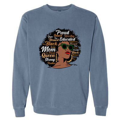 Black Mom Queen Afro African Dope Black Mother Melanin Cute Gift Garment-Dyed Sweatshirt