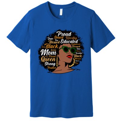 Black Mom Queen Afro African Dope Black Mother Melanin Cute Gift Premium T-Shirt