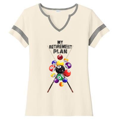 Billiards My Retirement Plan Play Pool Funny Retired Player Great Gift Ladies Halftime Notch Neck Tee