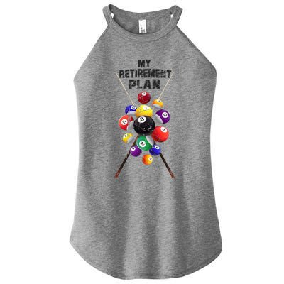 Billiards My Retirement Plan Play Pool Funny Retired Player Great Gift Women's Perfect Tri Rocker Tank