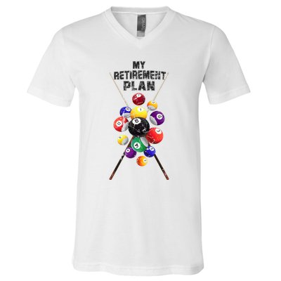 Billiards My Retirement Plan Play Pool Funny Retired Player Great Gift V-Neck T-Shirt