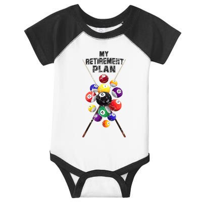 Billiards My Retirement Plan Play Pool Funny Retired Player Great Gift Infant Baby Jersey Bodysuit