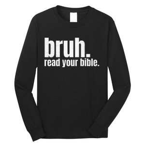 Bruh Meme Read Your Bible God Funny Modern Christian Church Long Sleeve Shirt