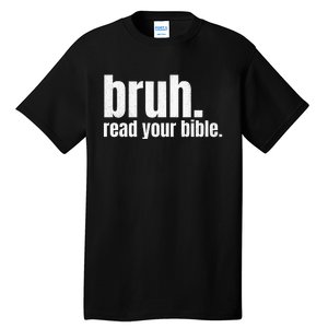 Bruh Meme Read Your Bible God Funny Modern Christian Church Tall T-Shirt