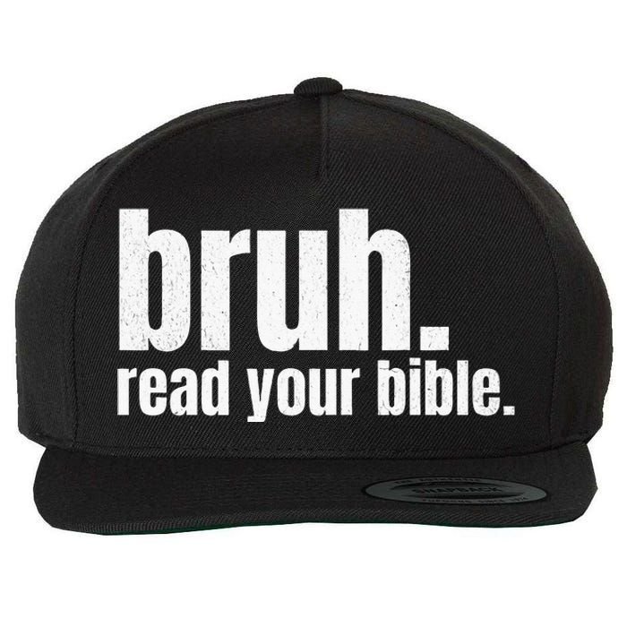 Bruh Meme Read Your Bible God Funny Modern Christian Church Wool Snapback Cap