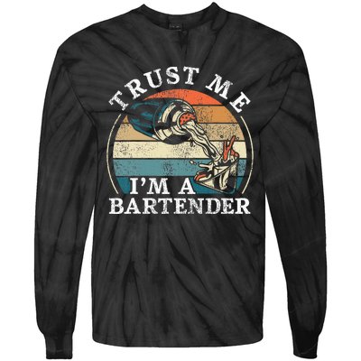 Bartender Mixologist Retro Vintage Trust Me IM A Bartender Tie-Dye Long Sleeve Shirt