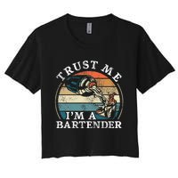 Bartender Mixologist Retro Vintage Trust Me IM A Bartender Women's Crop Top Tee