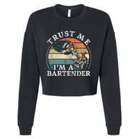 Bartender Mixologist Retro Vintage Trust Me IM A Bartender Cropped Pullover Crew