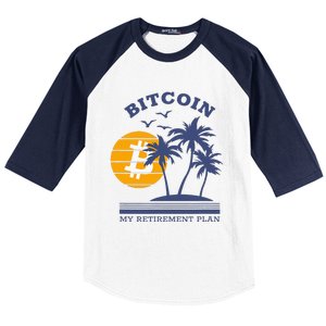 Bitcoin My Retirement Plan Crypto Apparel Baseball Sleeve Shirt