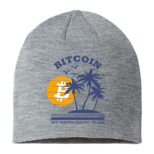 Bitcoin My Retirement Plan Crypto Apparel Sustainable Beanie