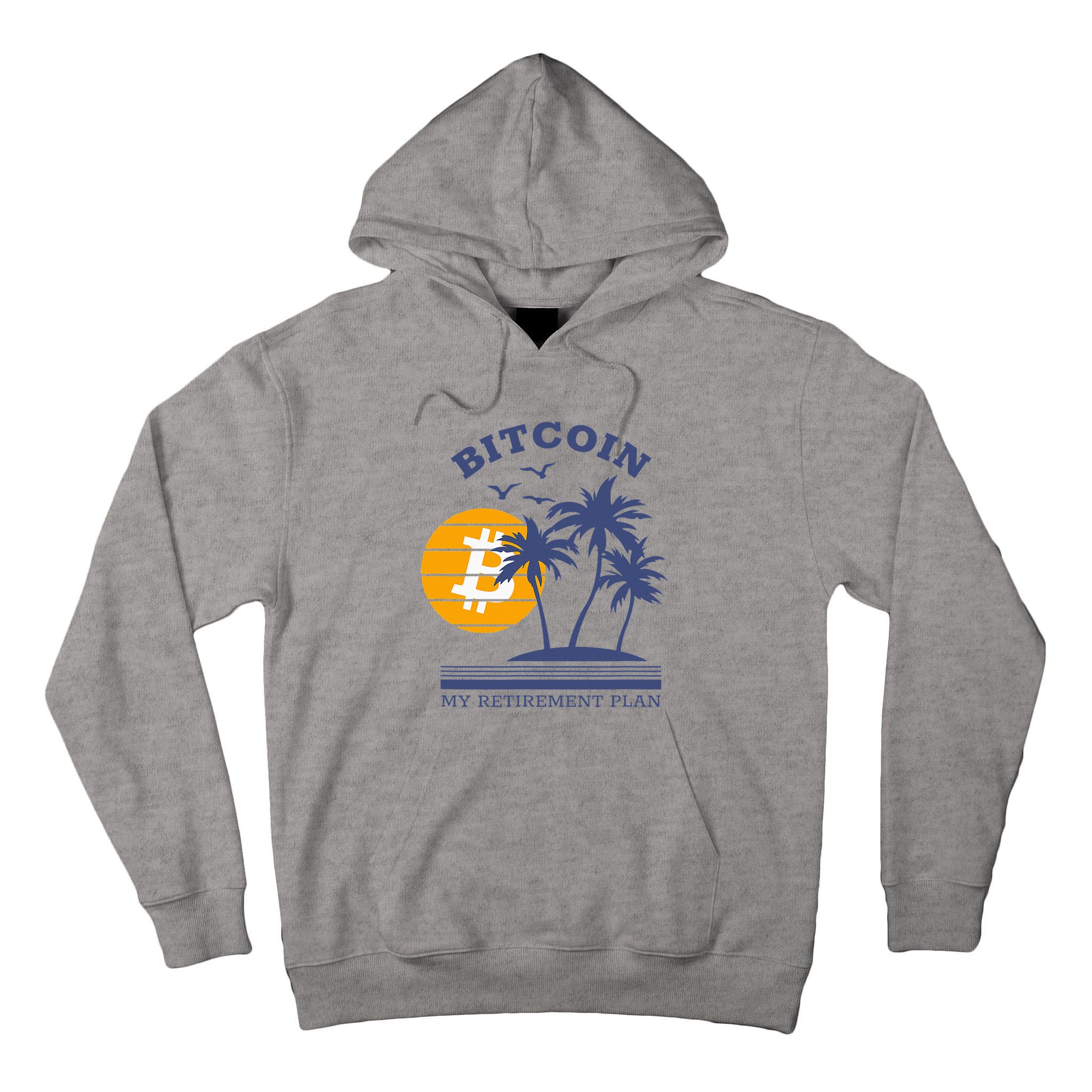 Bitcoin My Retirement Plan Crypto Apparel Tall Hoodie