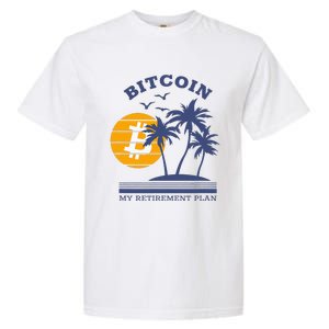 Bitcoin My Retirement Plan Crypto Apparel Garment-Dyed Heavyweight T-Shirt