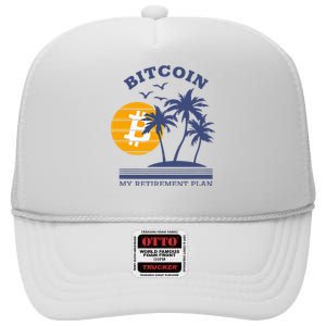 Bitcoin My Retirement Plan Crypto Apparel High Crown Mesh Back Trucker Hat