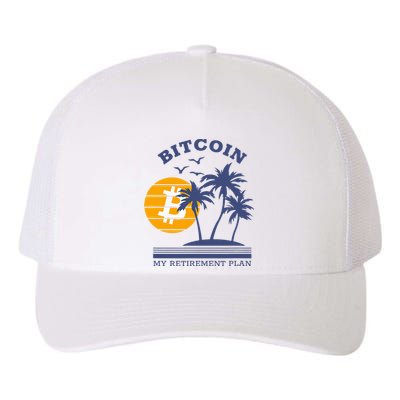 Bitcoin My Retirement Plan Crypto Apparel Yupoong Adult 5-Panel Trucker Hat