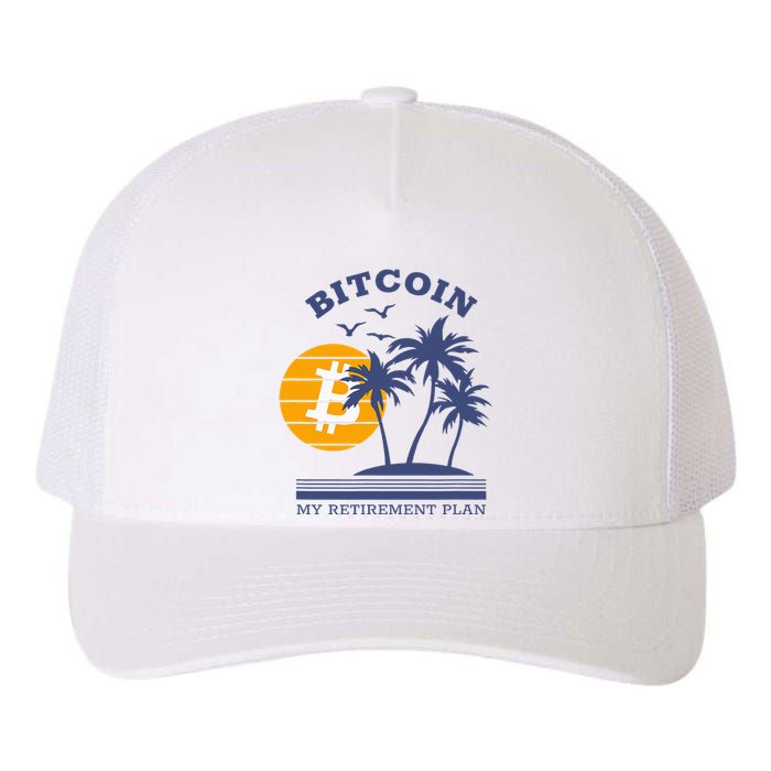 Bitcoin My Retirement Plan Crypto Apparel Yupoong Adult 5-Panel Trucker Hat