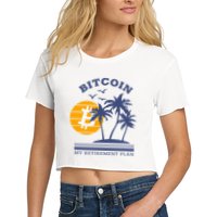 Bitcoin My Retirement Plan Crypto Apparel Women's Crop Top Tee