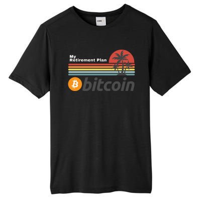 Bitcoin My Retirement Plan Crypto Gift Blockchain BTC Trader Tall Fusion ChromaSoft Performance T-Shirt