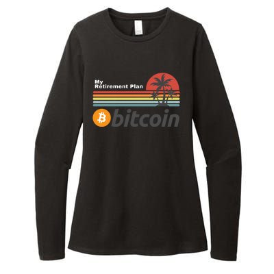 Bitcoin My Retirement Plan Crypto Gift Blockchain BTC Trader Womens CVC Long Sleeve Shirt