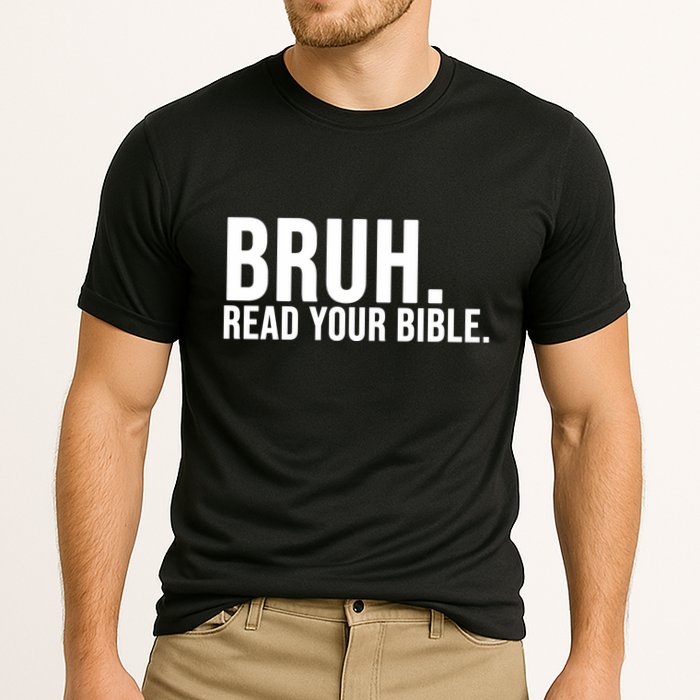 Bruh Meme Read Your Bible Christian Jesus Motivation Cooling Performance Crew T-Shirt