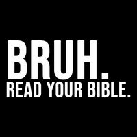 Bruh Meme Read Your Bible Christian Jesus Motivation Cooling Performance Crew T-Shirt