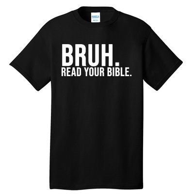 Bruh Meme Read Your Bible Christian Jesus Motivation Tall T-Shirt