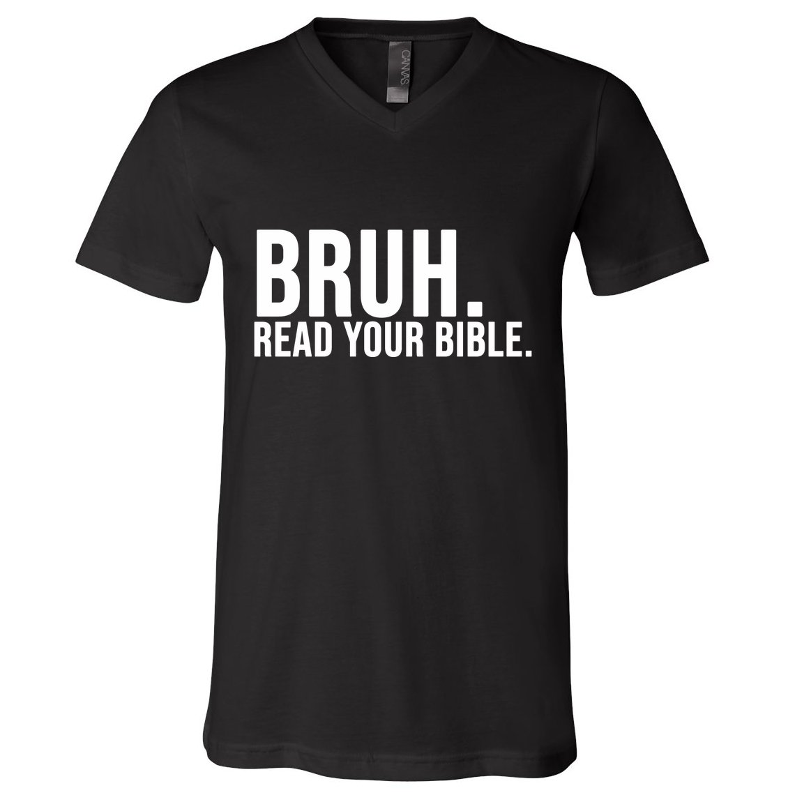 Bruh Meme Read Your Bible Christian Jesus Motivation V-Neck T-Shirt