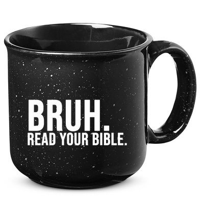 Bruh Meme Read Your Bible Christian Jesus Motivation 15oz Campfire Ceramic Mug
