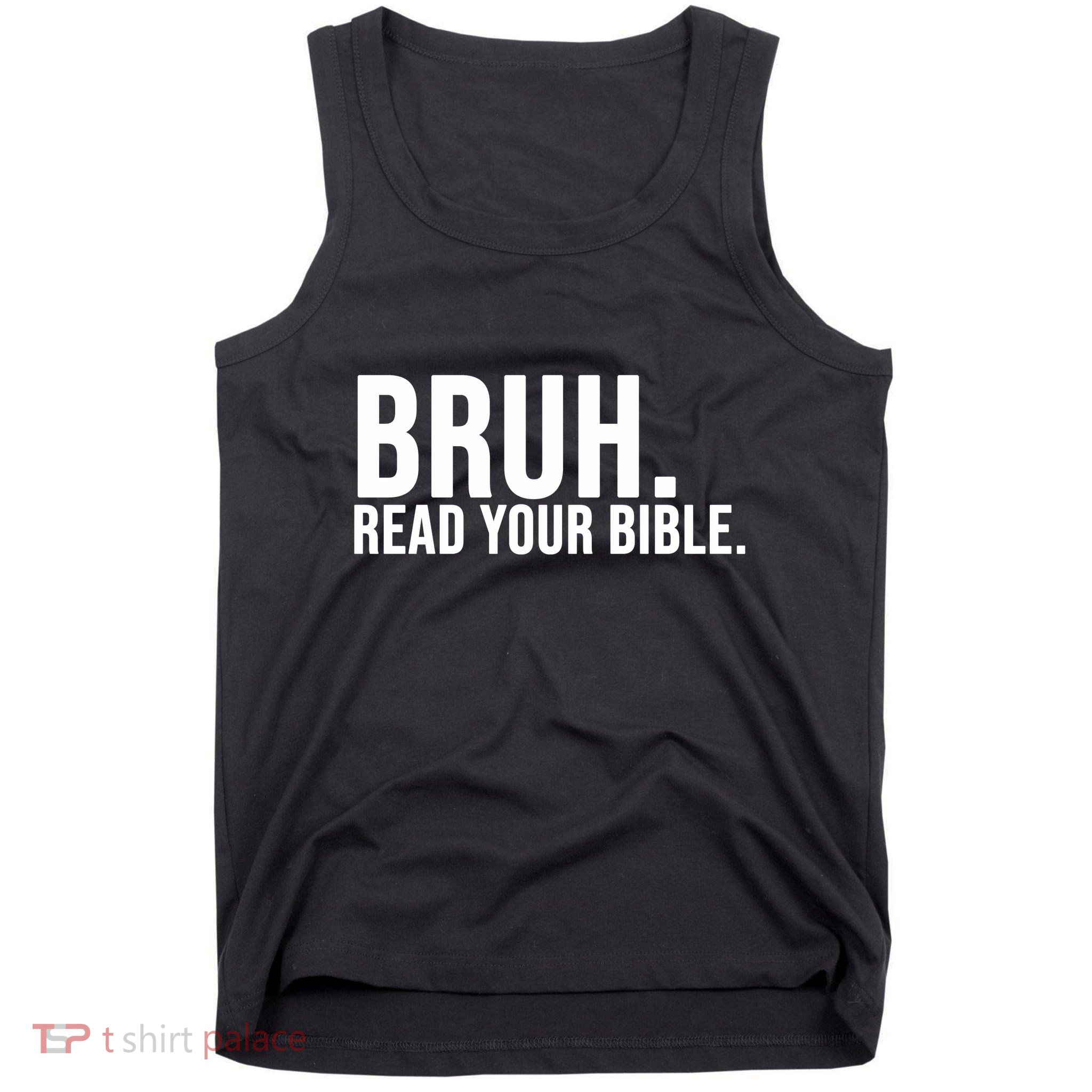 Bruh Meme Read Your Bible Christian Jesus Motivation Tank Top