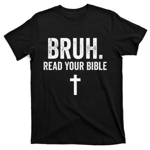 Bruh Meme Read Your Bible God Funny Modern Christian Church T-Shirt