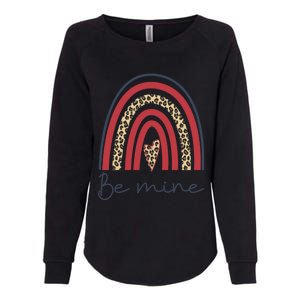 Be Mine Rainbow Valentines Day And Leopard Print Gift Womens California Wash Sweatshirt