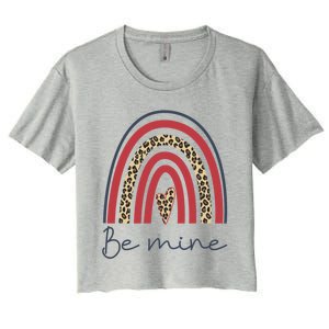 Be Mine Rainbow Valentines Day And Leopard Print Gift Women's Crop Top Tee