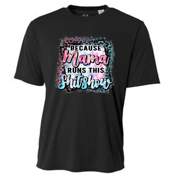 Because Mama Runs This Shitshow Mom Life Leopard Mom Mother's Day Cooling Performance Crew T-Shirt