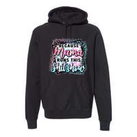 Because Mama Runs This Shitshow Mom Life Leopard Mom Mother's Day Premium Hoodie